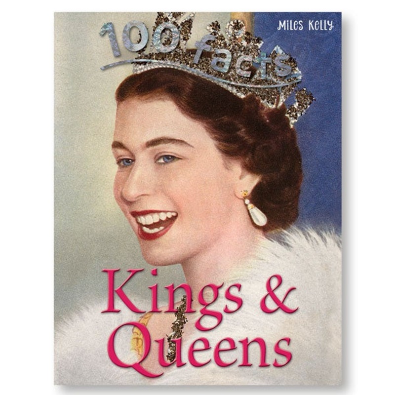 100 Facts Kings And Queens