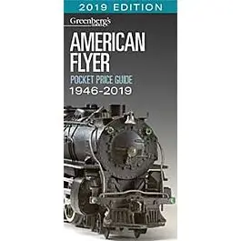 American Flyer Pocket Price Guide 1946-2019 -- Softcover, 144 Pages