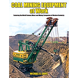 Book -- Coal Mining Equipment at Work