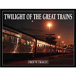 Book -- Twilight of the Great Trains