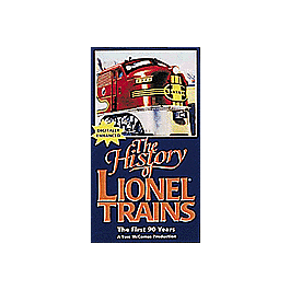 Video -- The History Of Lionel Trains: The First 90 Years