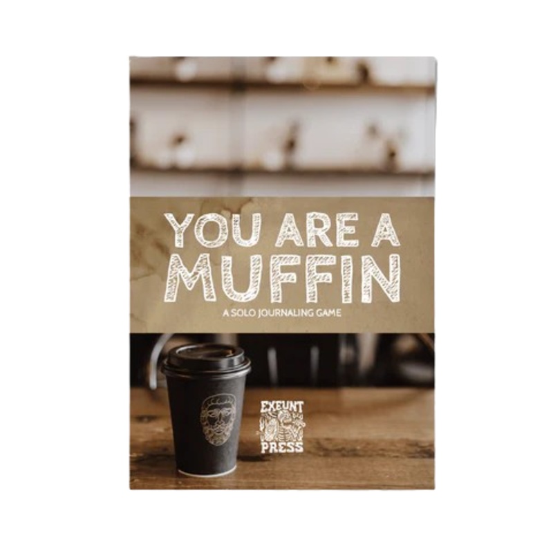 You Are A Muffin
