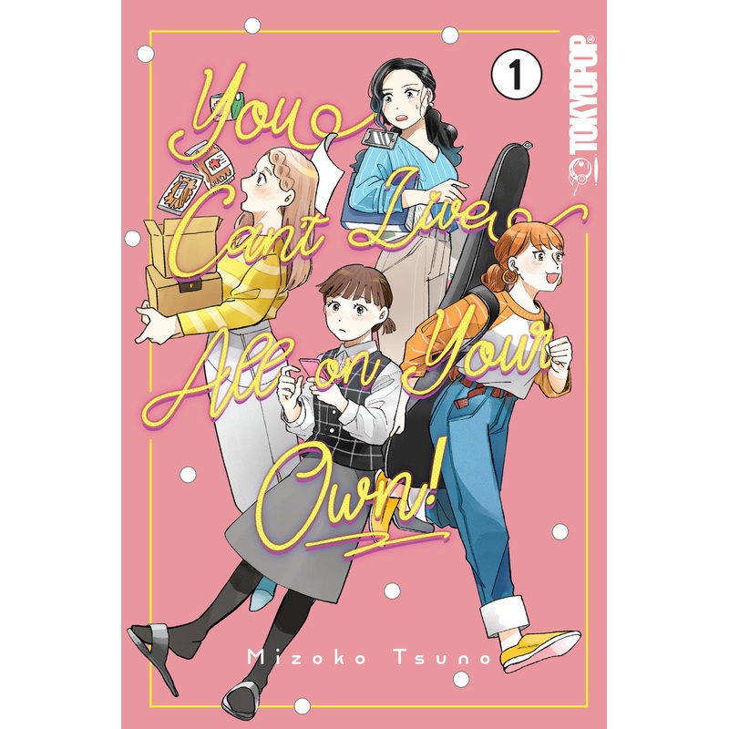 You Can't Live All On Your Own!, Volume 1