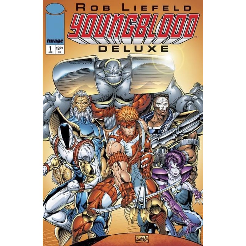 YOUNGBLOOD DELUXE #1 CVR B ROB LIEFELD FOIL VAR