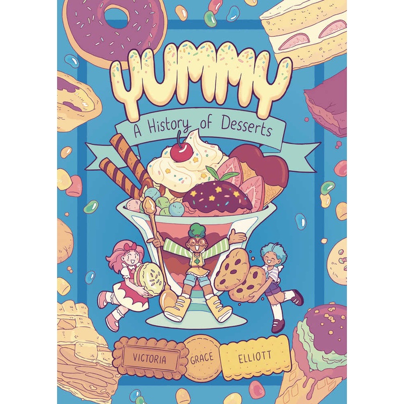 Yummy Graphic Novel Volume 01 History Of Desserts